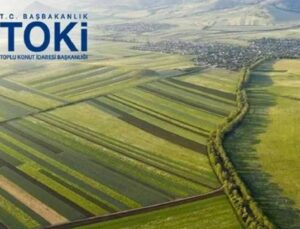 TOKİ’den dev arsa satışı: 35 vilayette 302 arsa yeni sahibini bekliyor!
